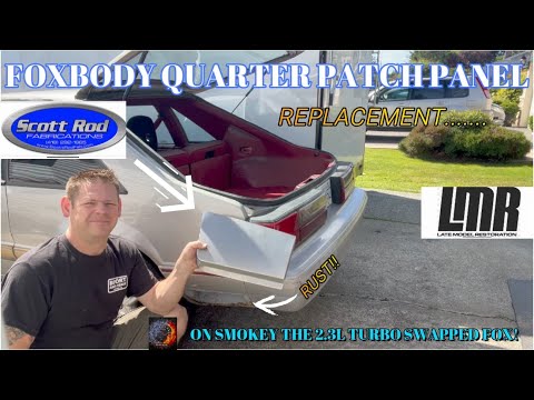 FOXBODY MUSTANG QUARTER PATCH PANEL REPLACEMENT