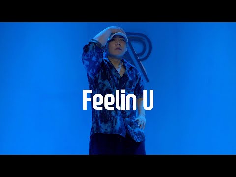 Ayo Jay, KickRaux, Tyga - Feelin U | HWANGDO choreography