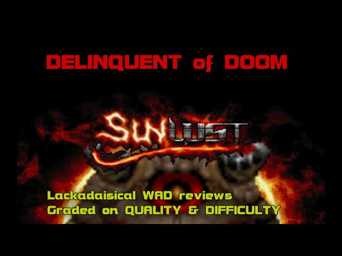 THE DELINQUENT OF DOOM - SUNLUST - Series Finale