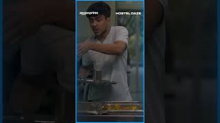 Ankit Hates Hostel Food 😂 | Hostel Daze | #primevideoindia