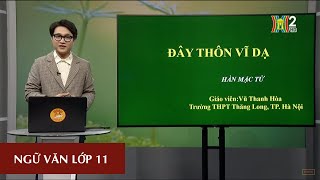 Đây thôn vĩ dạ – Hàn Mặc Tử – Để học tốt Ngữ Văn 11