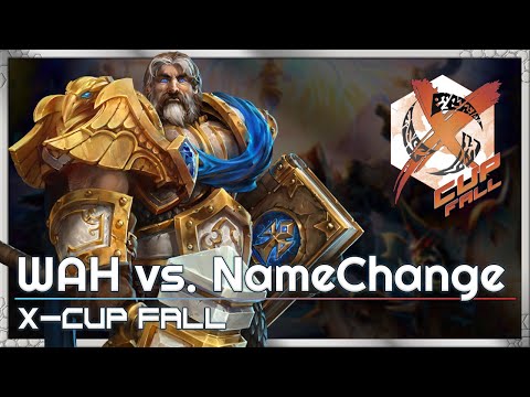 WAH vs. NameChange - X-Cup Fall Q3 - Heroes of the Storm Tournament