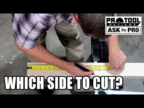 Which Side of the Line Do I Cut On? PTR Ask the Pros