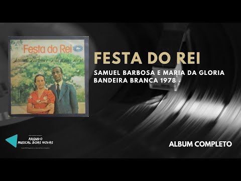 Festa do Rei - Samuel Barbosa e Maria da Gloria 1978