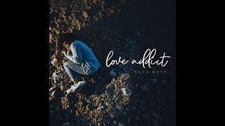 Nala Rose Releases a Sneak Peek Song "Love Addict" from "Road to Recovery"