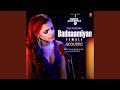 Badnaamiyan Acoustic Female From T Series Acoustics