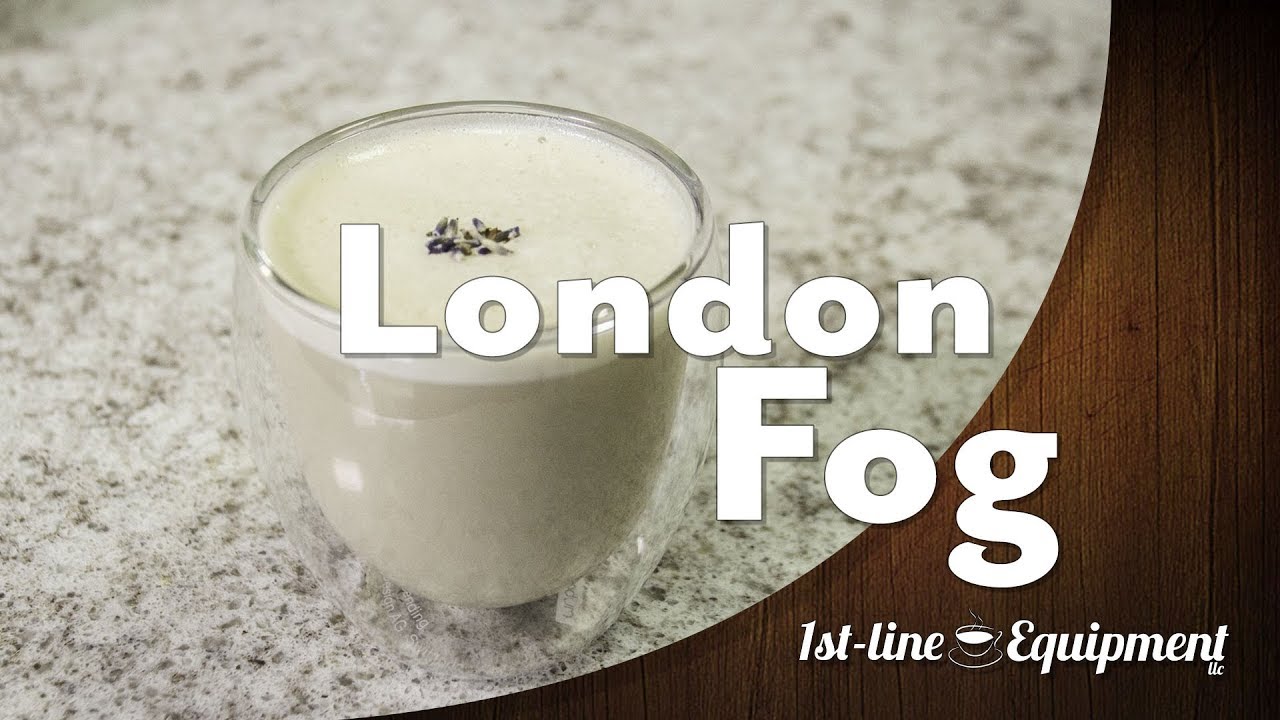 Recipe: London Fog - Tea-Based Latte