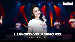Download lagu Arlida Putri - Lungiting Asmoro | Dangdut ( Music Video) mp3 Download lagu Arlida Putri - Lungiting Asmoro | Dangdut ( Music Video) mp3