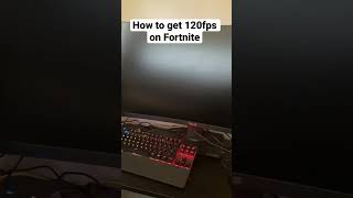 How to get 120fps on Fortnite Xbox Series X/S