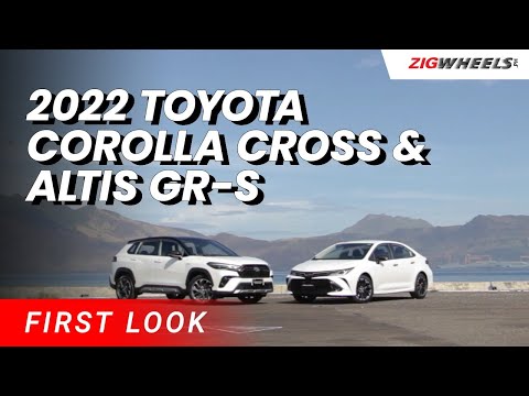 Toyota Corolla Cross & Altis GR-S 2022 First Look | Zigwheels.Ph