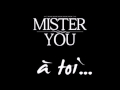 Mister You A Toi 2014 (Paroles) 