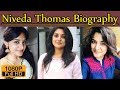 Niveda Thomas Biography Height Age Husband Family Lifestyle House Income Net Worth