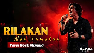 Download lagu Rilakan Nan Tamakan - Ody Malik (Rock Minang Cover) | ItamPutiah Studio mp3