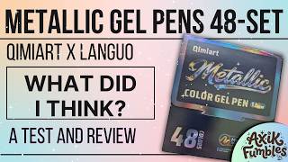 Qimiart x Languo 1mm metallic gel pens - review and test