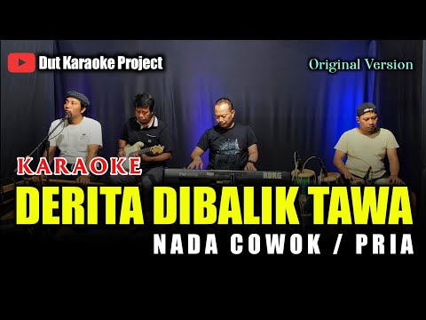 DERITA DIBALIK TAWA KARAOKE NADA COWOK/PRIA (RHOMA IRAMA) ORIGINAL VERSION