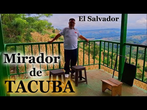 Tacuba Ahuachapán | Tacuba Lookout | Tourism in El Salvador