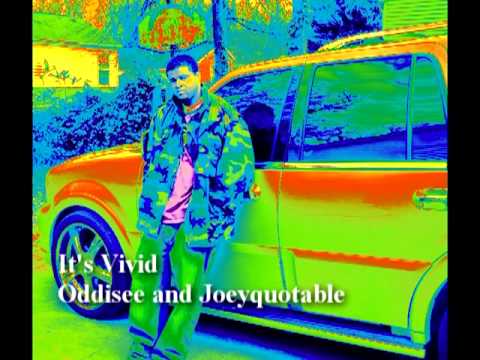 oddisee & joeyquotable  IT'S VIVID