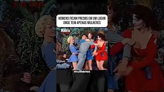 Homens pousa em um lugar onde só tem mulheres #recapfilm #filmes #movie