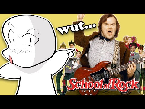 School of Rock was a crazy movie