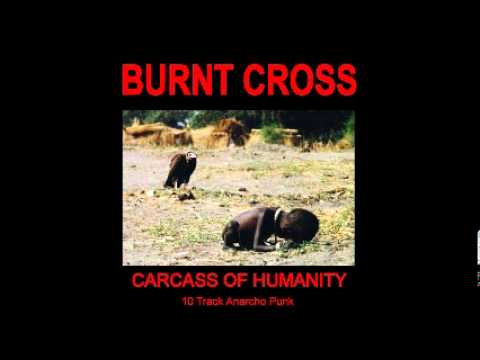 BURNT CROSS - Carcass Of Humanity [Full ALBUM]