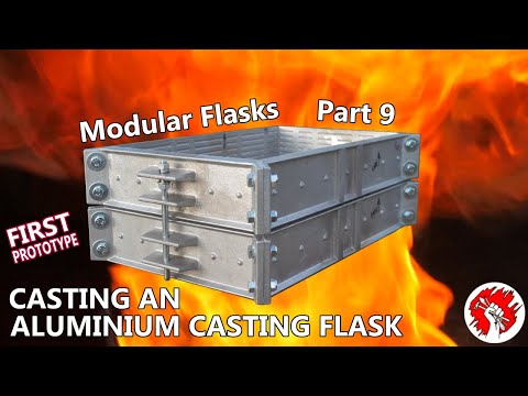 making an aluminium casting flask (modular flasks 9) I make V6.7 prototype aluminium modular flask!