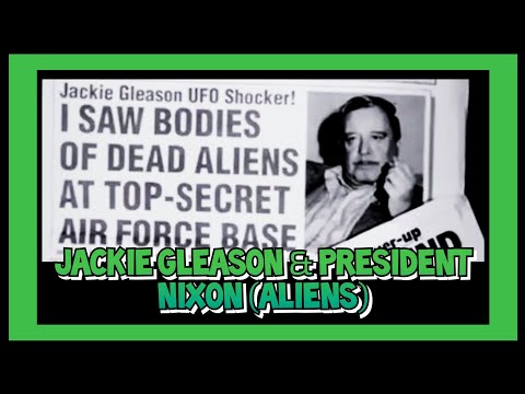 🛸 Jackie Gleason & President Nixon (Aliens) 👽