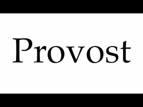How to Pronounce Provost