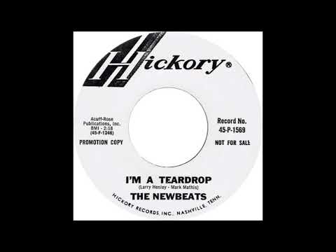 Newbeats – “I’m A Teardrop” (Hickory) 1970