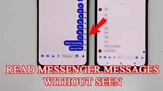 How to See Messages Without Seen  On Messenger