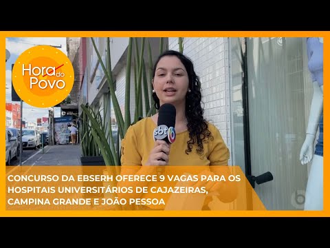 Concurso da EBSERH oferece 9 vagas para os Hospitais Universitários de Cajazeiras, CG e JP.