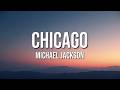 Michael Jackson Chicago Lyrics