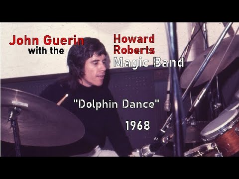 Howard Roberts Magic Band 5/1968 "Dolphin Dance" | John Guerin, Tom Scott, Dave Grusin | Donte's