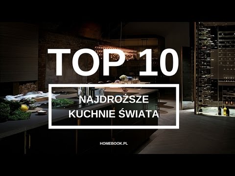 Najdroższe kuchnie świata | TOP 10 |