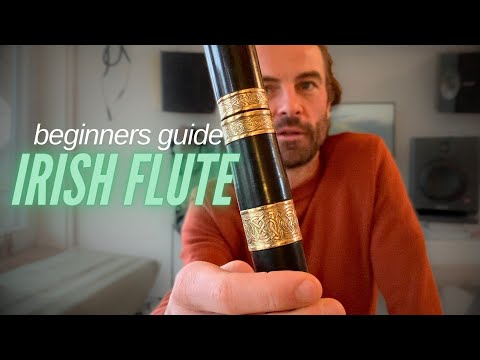 What you need to know about the Irish Flute!