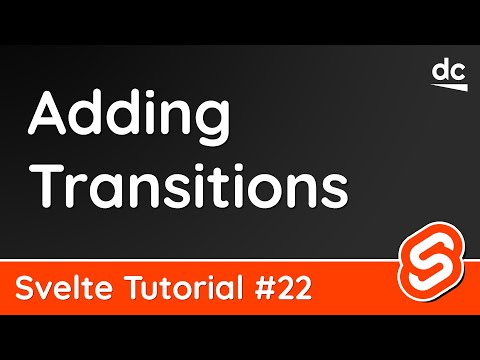 Adding Transitions Svelte Tutorial 22