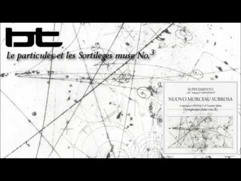 Video thumbnail for Le Particules et les Sortilèges Muse No. 3