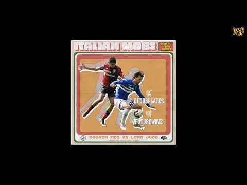 Death At The Derby (Cousin Feo x Lord Juco) - Italian Mobs (Prod. Futurewave)