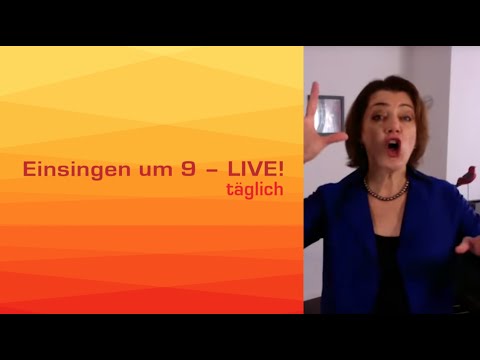 Einsingen um 9 vom 25.03.2020 mit Barbara Böhi