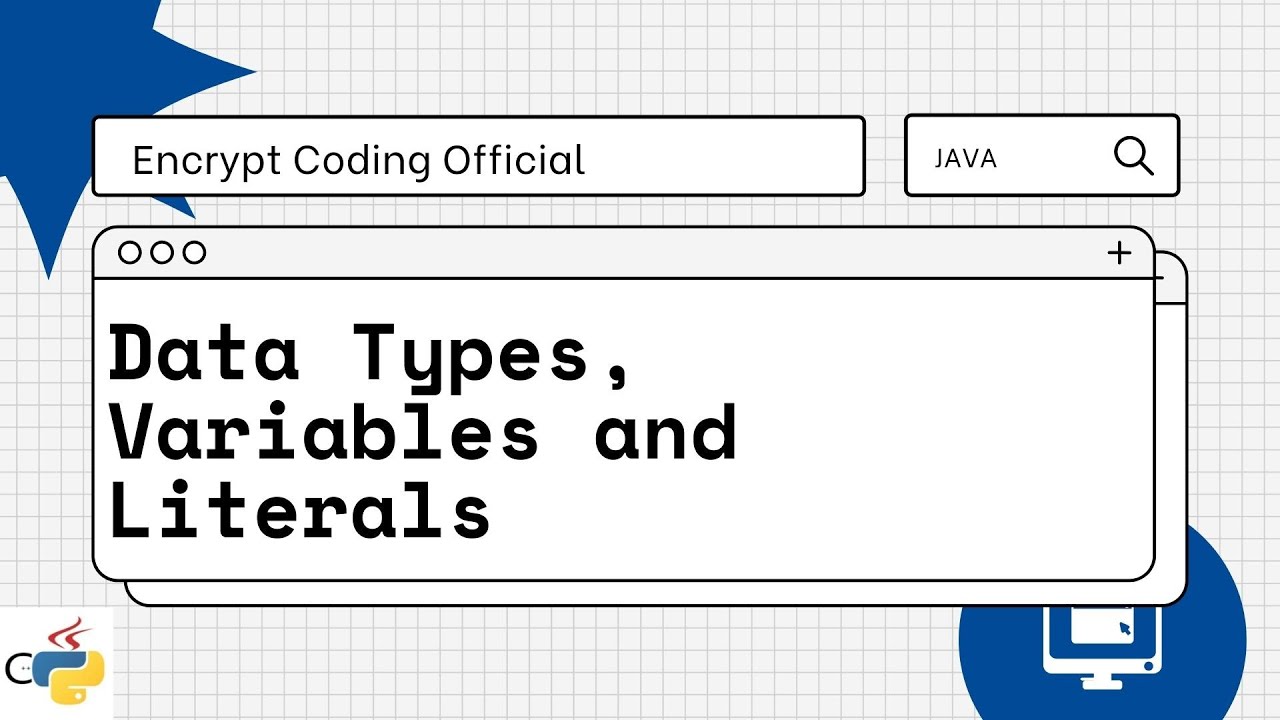 Data types, Variables and Literals in JAVA