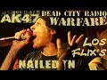Los Flix S Dead City Radio Warfare Nailed In Und AK47 Live Im Venster 99 In Wien