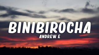 Andrew E - Binibirocha (Lyrics)☁️ | Binibirocha, talagang type na type ko siya [TikTok Song]