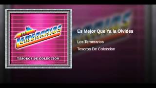 Los Temerarios...Es mejor que ya la olvides