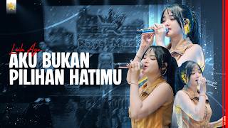 Download lagu LAILA AYU - AKU BUKAN PILIHAN HATIMU (  Live Video Royal Music ) mp3