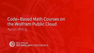 Code-Based Math Courses on the Wolfram Public Cloud