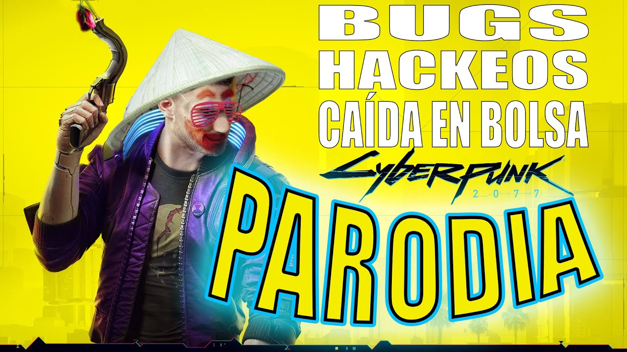 HACKEAN CyberPunk 2077 (Parodia)