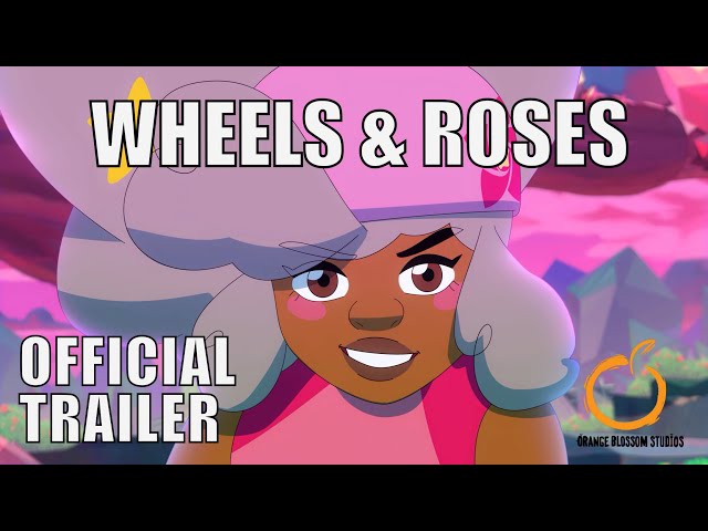 WHEELS & ROSES | Proof of Concept Trailer (full) | Orange Blossom Studios
