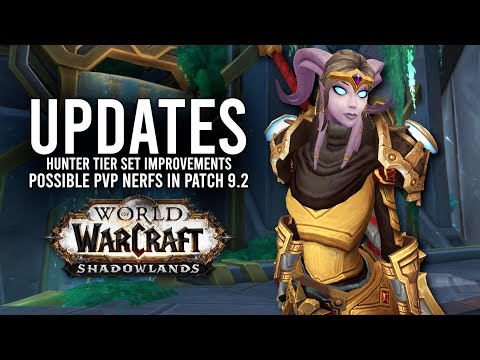 New Hunter Tier Improvements And Possible PvP Nerfs In Patch 9.2 Update! - WoW: Shadowlands 9.2