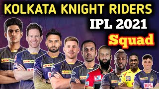 IPL 2021 - Kolkata Knight Riders Full Squad | KKR Most Probable Player list 2021 | kkr team 2021