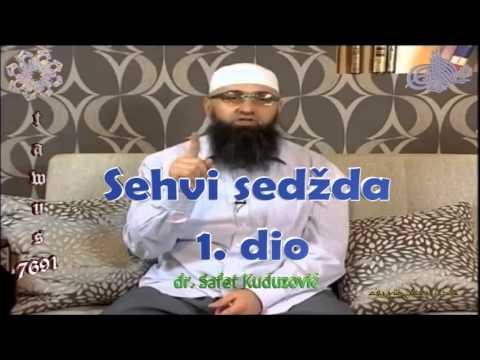 Sehvi sedžda 1.dio - dr. Safet Kuduzović