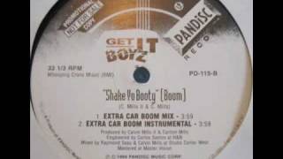 Get It Boyz - Shake Yo Booty (Boom) (Extra Car Boom Instrumental)